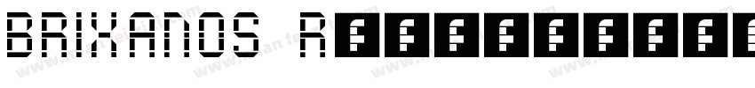 BRIXANOS Regular字体转换